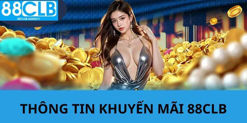 TOP các sự kiện đang được săn đón tại nhà cái 88CLB