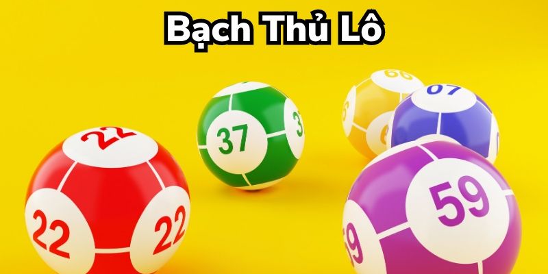 Bạch thủ lô 88clb